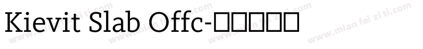 Kievit Slab Offc字体转换